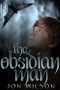 [The Obsidian Man 01] • Jon Wilson - the Obsidian Man